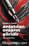 Anlatılan Onların Şiiridir & Şiir ve Devrim
