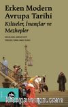 Erken Modern Avrupa Tarihi / Kiliseler, İnançlar ve Mezhepler 