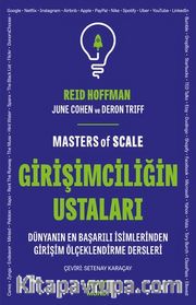 Girişimciliğin Ustaları: Dünyanın En Başarılı İsimlerinden Girişim Ölçeklendirme Dersleri