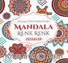 Mandala Renk Renk Desenler