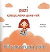 Rozi - Korkularına Şans Ver