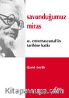 Savunduğumuz Miras & IV. Enternasyonal'in Tarihine Katkı