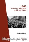 1968: Fransa’da Genel Grev ve Öğrenci İsyanı