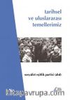 Tarihsel ve Uluslararası Temellerimiz & Sosyalist Eşitlik Partisi