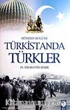 Dünden Bugüne Türkistanda Türkler