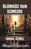 Ölümsüz Ruh İçimizde