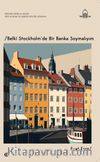 Belki Stockholm'de Bir Banka Soymalıym
