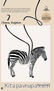 Sonra, Doğdum