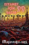 Kıyamet İçin Şafak 99