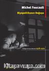 Biyopolitikanın Doğuşu College De France Dersleri (1978-1979)