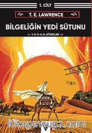 Bilgeliğin Yedi Sütunu Kitap 1