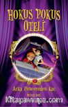 Hokus Pokus Oteli 1 / Arka Pencereden Kaç