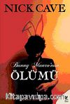 Bunny Munro'nun Ölümü