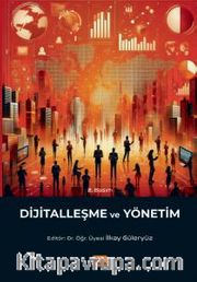 Dijitalleşme ve Yönetim