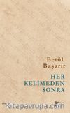 Her Kelimeden Sonra