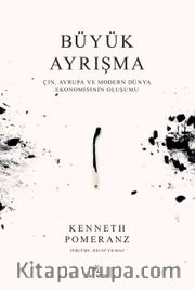 Büyük Ayrışma: Çin, Avrupa ve Modern Dünya Ekonomisinin Oluşumu
