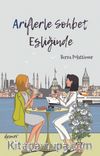 Ariflerle Sohbet Eşliğinde