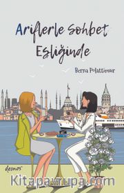 Ariflerle Sohbet Eşliğinde