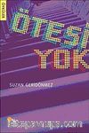 Ötesi Yok