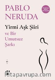 Yirmi Aşk Şiiri ve Bir Umutsuz Şarkı
