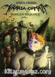 Yarasa Çıkmazı 1 / Mumalevi Malikanesi