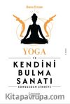 Yoga ve Kendini Bulma Sanatı