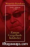 Zaman Gergefinde Kitabeler / Toplu Şiirler 1. Cilt