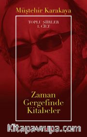 Zaman Gergefinde Kitabeler / Toplu Şiirler 1. Cilt