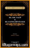 Hz. Peygamber’in Savunucuları Hz. Ebu Talip & Hz. Fatıma Binti Esed