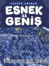 Esnek ile Geniş