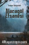 Alacagöl Efsanesi