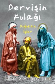 Dervişin Kulağı