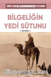Bilgeliğin Yedi Sütunu (Tam Metin)