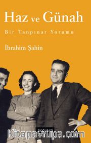 Haz ve Günah <br /> Bir Tanpınar Yorumu