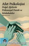 Afet Psikolojisi & Doğal Afetlerde Psikososyal Destek ve Müdahaleler