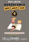 Resimlerle Oku Anla Yaz 4