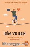 İşim ve Ben & Meslek Seçiminden Önce Okunacak Kitap