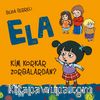 Kim Korkar Zorbalardan? / Ela 2
