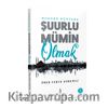 Modern Dünyada Şuurlu Mümin Olmak
