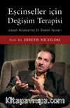 Eşcinseller İçin Değişim Terapisi & Joseph Nicolosi’nin En Önemli Yazıları
