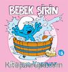 Bebek Şirin / Banyo Yapıyor 