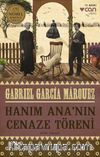 Hanım Ana'nın Cenaze Töreni
