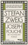 Joseph Fouche & Bir Politikacının Portresi
