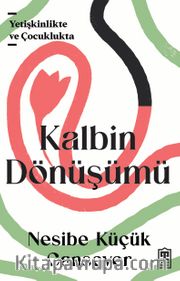 Kalbin Dönüşümü