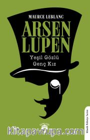 Arsen Lupen / Yeşil Gözlü Genç Kız