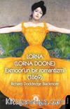 Lorna (Lorna Doone) Exmoor’un Bir Romantizmi (1869)