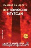 Kabirde İlk Gece 2 / Sırat Köprüsünde Heyecan