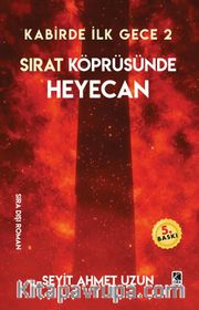 Kabirde İlk Gece 2 / Sırat Köprüsünde Heyecan