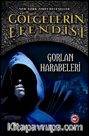 Gorlan Harabeleri / Gölgelerin Efendisi-1