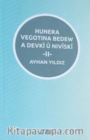 Hunera Vegotına Bedew A Devkî Û Nıvîskî 2